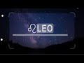 Leo ♌️ Believe in yourself. An ex-lover is trying to return ❤️‍🩹🫢