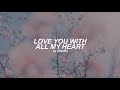 Love You With All My Heart (English) Lyrics | Crush