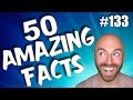 50 AMAZING Facts To Blow Your Mind! #133