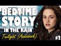 Twilight Audiobook with rain sounds (Part 2) | Relaxing ASMR Bedtime Story (British Male Voice)