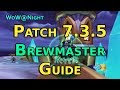 Brewmaster Monk Guide (Legion Patch 7.3.5)