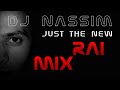 Dj Nassim  The rai mix 1 (Original version 2005)
