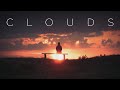 Clouds | Beautiful Chill Music Mix