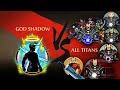 Shadow Fight 2 God Shadow Vs All Titans