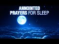Blessed Prayers For Sleep | MAY YOUR SOUL BE BLESSED | Meditate On God's Word As You Fall Asleep