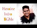 Heroine Intro Compilation - Yuvan Shankar Raja