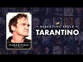 How Quentin Tarantino Keeps You Hooked — Directing Styles Explained