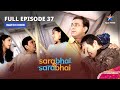Full Episode 37 || Sarabhai Vs Sarabhai || Rosesh ki new movie - Naya Don