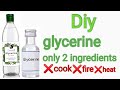 How to make glycerine at home🏡diy glycerine only 2 ingredients ❌cook homemade glycerine🤗