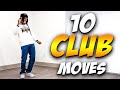 How to Dance in a Club | 10 Club Dance Moves Anybody Can Use