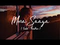 Mera Saaya - New Hindi Song 2024 | Lofi(Slowed + Reverb) | Sachet |  Parmpara | @loficlub3.0