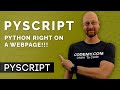 PyScript - Run Python in the Browser! Will It Crush Javascript?!