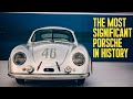 The most significant Porsche in history.