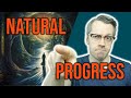 Why Progress on the Path MUST Happen "Naturally"