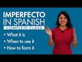 Learn Spanish Tenses: IMPERFECTO –complete class–