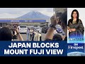 Japan Erects Wall Blocking Mount Fuji View to Ward off Tourists | Vantage with Palki Sharma