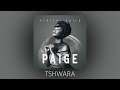 PAIGE & SHEBESHXT - TSHWARA | OFFICIAL AUDIO