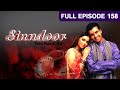 Sinndoor Tere Naam Ka - Indian HIndi TV Serial - Full Episode - 158 - Sharad Kelkar - Zee TV