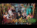 Miss na Miss Kita - Father and Sons | Kuerdas Reggae Version