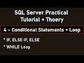 Conditional Statements (If, else) & Loops in SQL Server | English