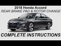 2018 Honda Accord Rear Brake Pad & Rotor Change - Electronic Parking Brake in Maintenance Mode