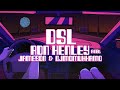 Ron Henley - DSL (Official Lyric Video) feat. Jameson, B-Boy Garcia