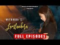Lamlanbira - Full Episodes | Pinky Loukham | Mitkhubi