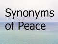 Synonyms of PEACE