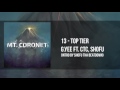 13 - Top Tier ft. CTC, Shofu