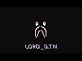 GSON ft. NENNY & TREX - LORD _G.T.N (MASHUP BY DAGLIN)