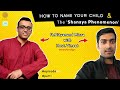 Ep15 Part 1 | Nityanand Misra- How to Name Your Child & The 'Shanaya Phenomenon'