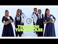 TWENDENI TUKAMTOLEE - TMY // Mtunzi: Tumaini Swai