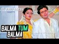 Balma Tum Balma Khali Naam Ke( Nagina)JBL Sound & jhanker Mix
