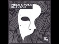 Meca & Puka - Phantom