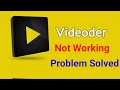 How To Fix Videoder App Not Working Problem Solved | Videoder Not Opening Problem Solve