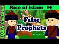 False Prophets: Rise of Islam Ep 4 | Islamic Cartoon History | Quran Stories
