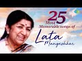 Lata Mangeshkar's 25 Most Memorable Songs | Remembering Lata Mangeshkar | Lag Ja Gale | Ajib Dastan
