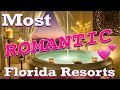 The Top 10 Most Romantic Florida Resorts for Couples