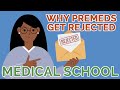 5 Reasons Premeds FAIL To Get Into Medical School