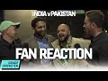CRAZY FANS at INDIA v PAKISTAN | TGC Sidemouth