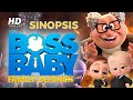 The Boss Baby 2: Family Business 2021 | Sinopsis Film | HD Trailer