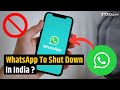 WhatsApp Warns India About Shutting Down- Know why?