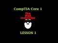 COMPLETE CompTIA A+ 220-1101 LESSON 1~THE BASICS