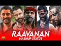 🔥 Raavanan whatsapp status tamil | Gethu whatsapp status tamil | 🔥 10 Years of Raavanan