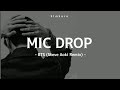 【BTS】 MIC DROP