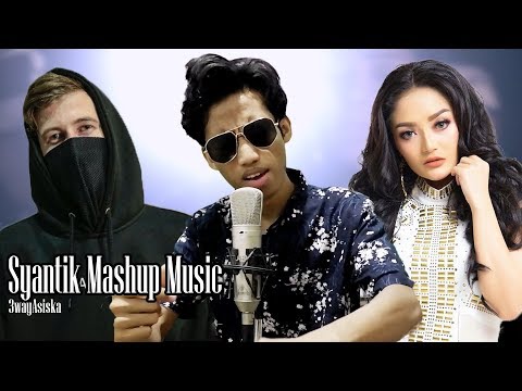 Download Siti Badriah - Lagi Syantik Mix Alan Walker, Ed sheeran Music! cover by 3way Asiska free