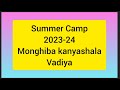 Summer Camp Monghibakanyashala