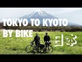 From Tokyo to Kyoto: A 9 Day Bikepacking Adventure Across JAPAN