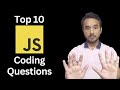 Top 10 JavaScript Coding Interview Question and Answers