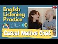 English Listening Practice #2  - A REAL Conversation Between Native Speakers! (B2-C1) - 2